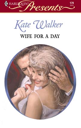 Title details for Wife for a Day by Kate Walker - Available